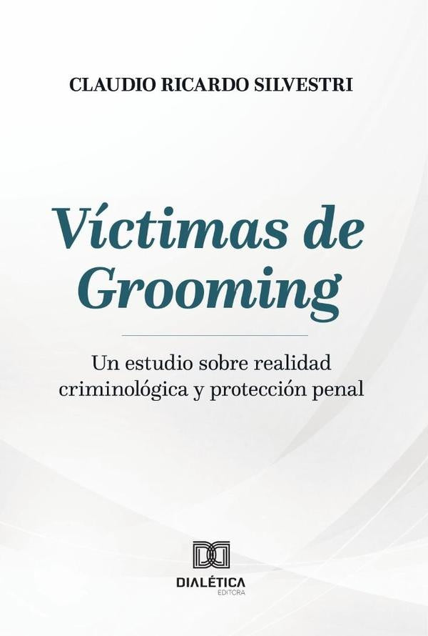 Víctimas de Grooming | Claudio Ricardo  Silvestri