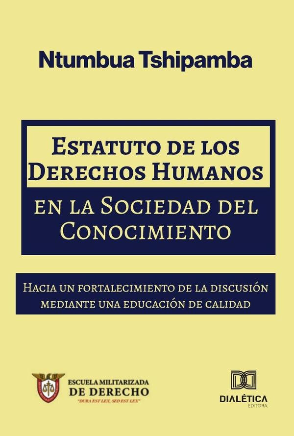 Estatuto de los Derechos Humanos en la Sociedad del Conocimiento | Ntumbua  Tshipamba
