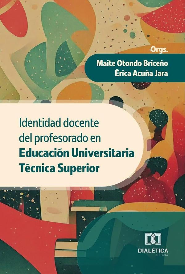 Identidad docente del profesorado en Educación Universitaria Técnica Superior | Jara , Briceño