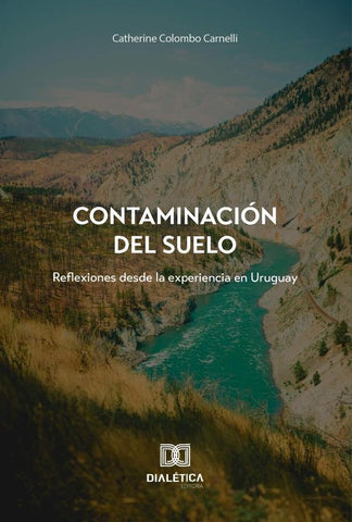Contaminación del suelo | Catherine Colombo  Carnelli