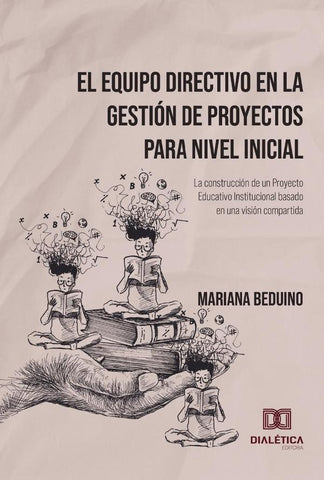 El Equipo Directivo en la Gestión de Proyectos para Nivel Inicial | Mariana  Beduino