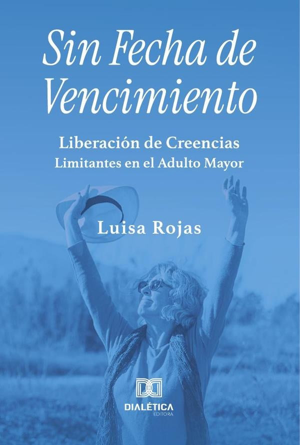 Sin Fecha de Vencimiento | Luisa  Rojas
