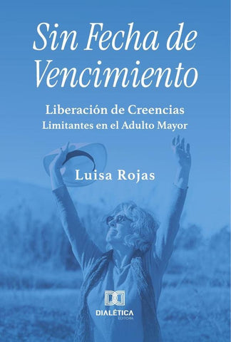 Sin Fecha de Vencimiento | Luisa  Rojas