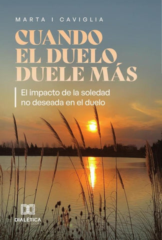 Cuando el duelo duele más | Marta I Caviglia