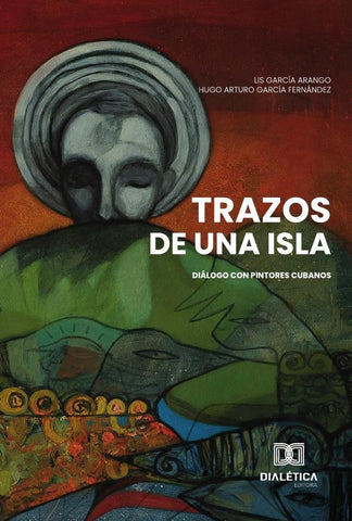 Trazos de una Isla | Arango, Fernández
