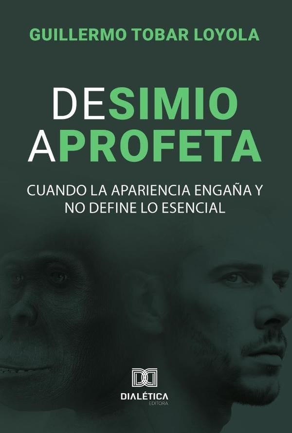 De simio a profeta | Guillermo Tobar  Loyola