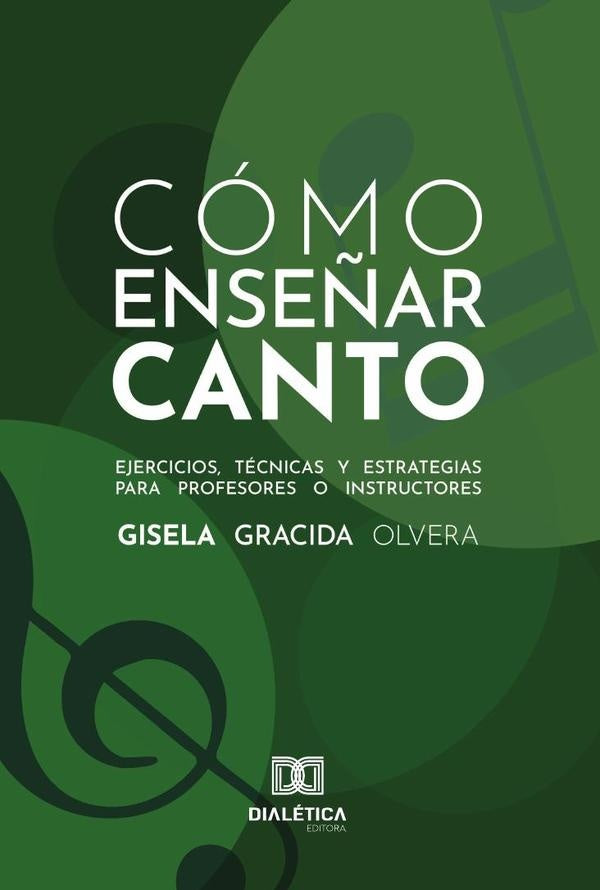 Cómo enseñar Canto | Gisela Gracida  Olvera