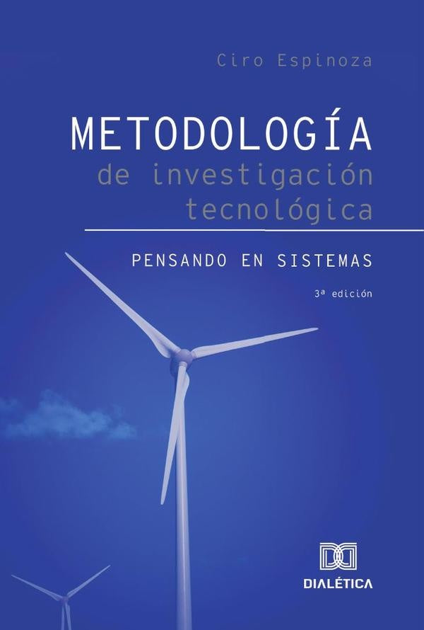 Metodología de investigación tecnológica | Ciro  Espinoza