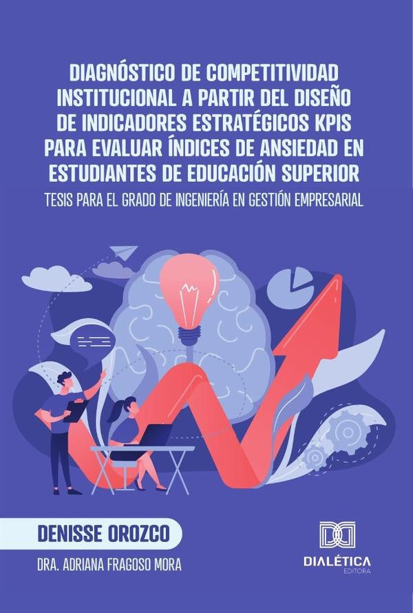 Diagnóstico de Competitividad Institucional a partir del diseño de indicadores estratégicos KPIs par | Denisse  Orozco