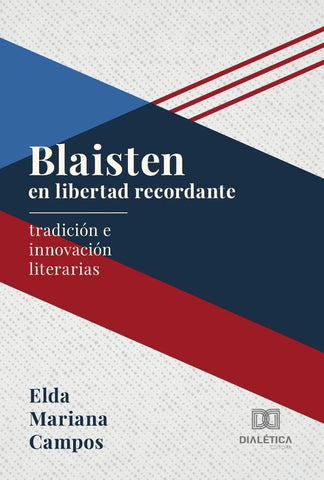 Blaisten En Libertad Recordante | Elda Mariana  Campos