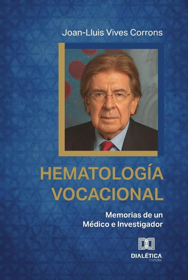 Hematología Vocacional | Joan-Lluis Vives  Corrons