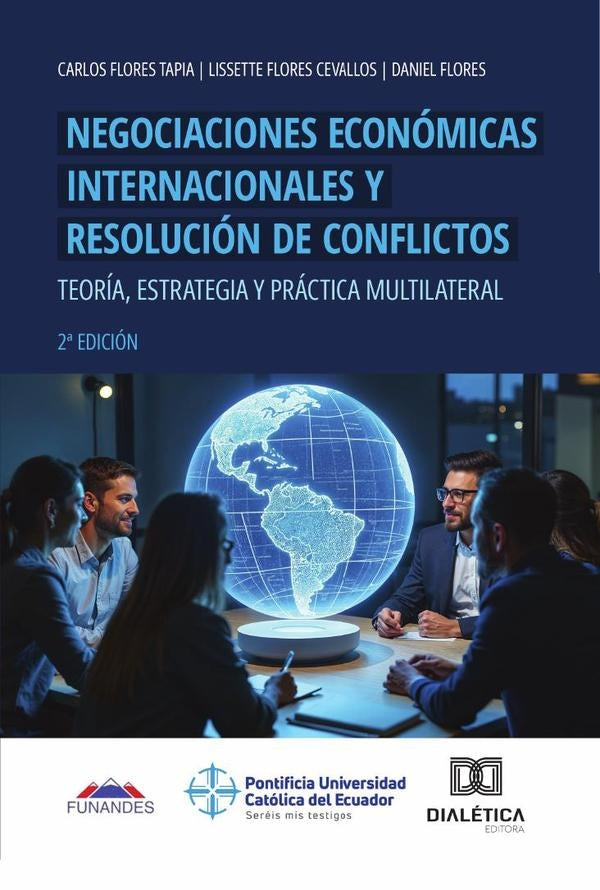 Negociaciones Económicas Internacionales y Resolución de Conflictos | Cevallos, Tapia y otros