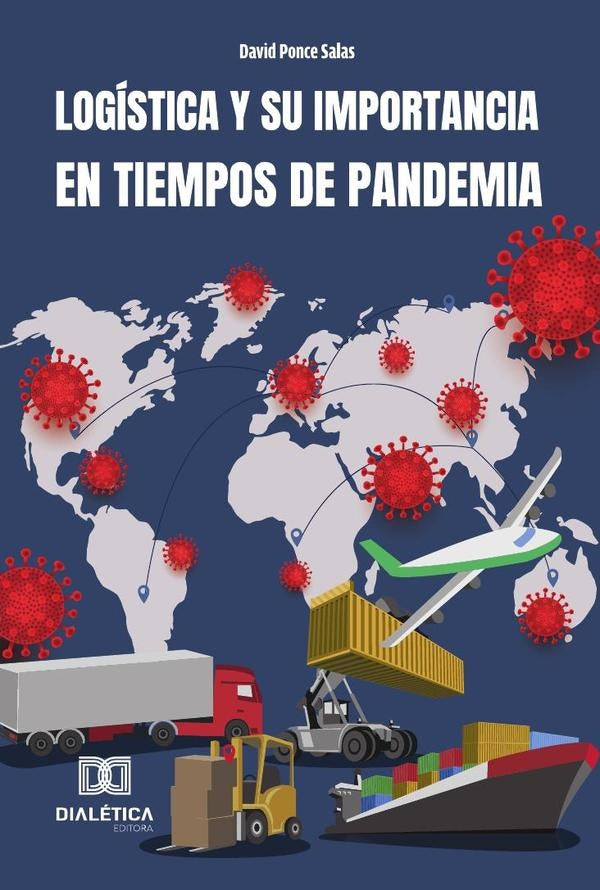 Logística, y su importancia en tiempos de pandemia | David Ponce  Salas