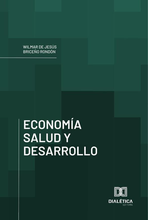 Economía Salud y Desarrollo | Wilmar de Jesús Briceño  Rondón