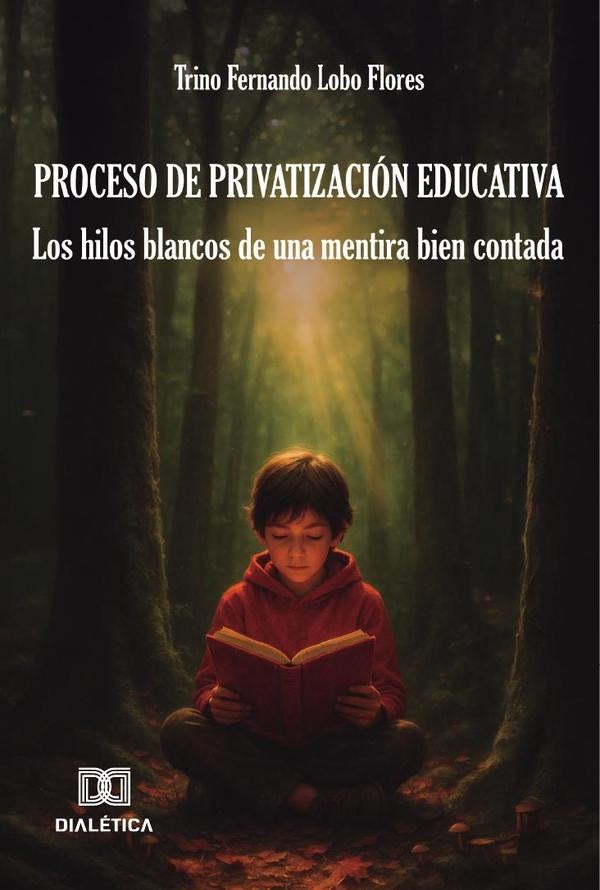 Proceso de privatización educativa | Trino Fernando Lobo  Flores