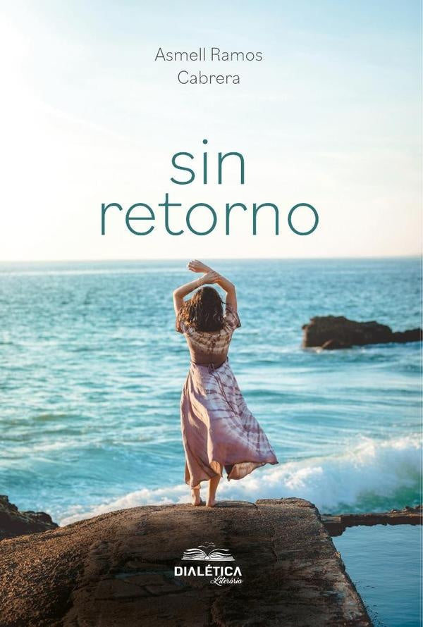 Sin retorno | Asmell Ramos Cabrera