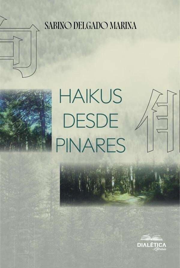 Haikus Desde Pinares | Sabino Delgado  Marina