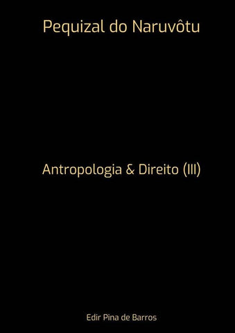 Pequizal Do Naruvôtu | Edir Pina De Barros