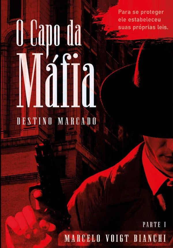 O Capo Da Máfia | Marcelo Voigt Bianchi