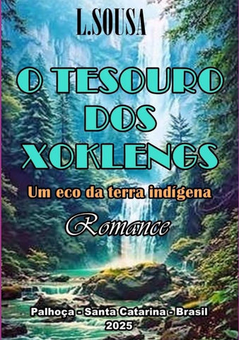 O Tesouro Dos Xoklengs | Carlos Sousa
