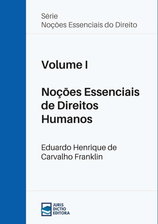 Noções Essenciais De Direitos Humanos | Eduardo Henrique De Carvalho Franklin