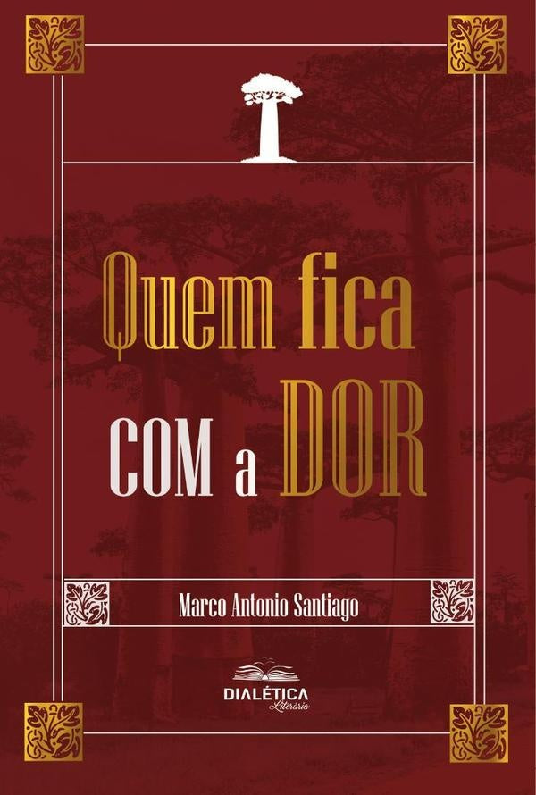 Quem fica com a dor | Marco Antonio Santiago