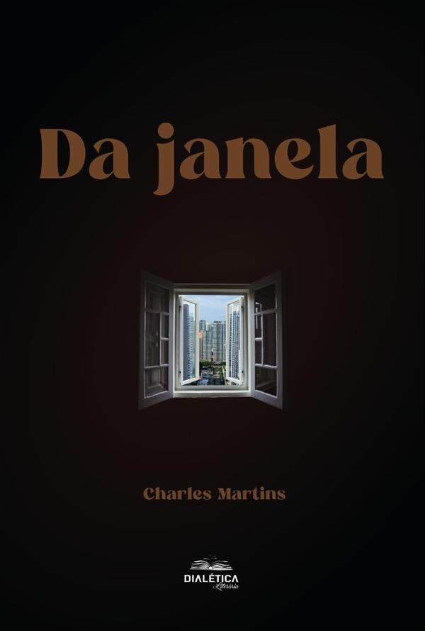 Da Janela | Charles Martins