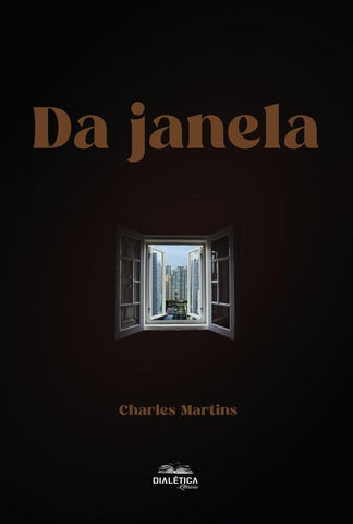 Da Janela | Charles Martins