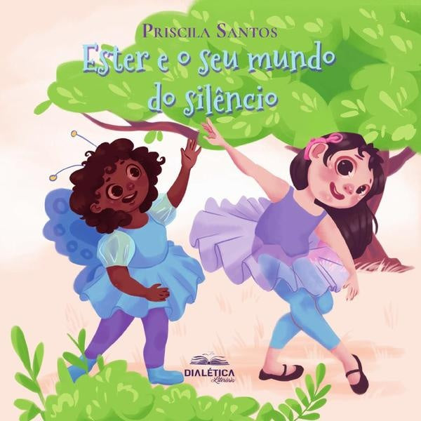 Ester e o seu mundo do silêncio | Priscila Paula Santos Viana