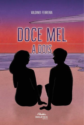 Doce mel a dois | Valdinei Ferreira