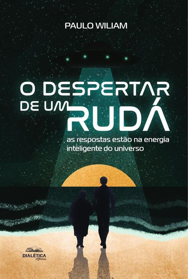 O despertar de um Rudá | Paulo Wiliam