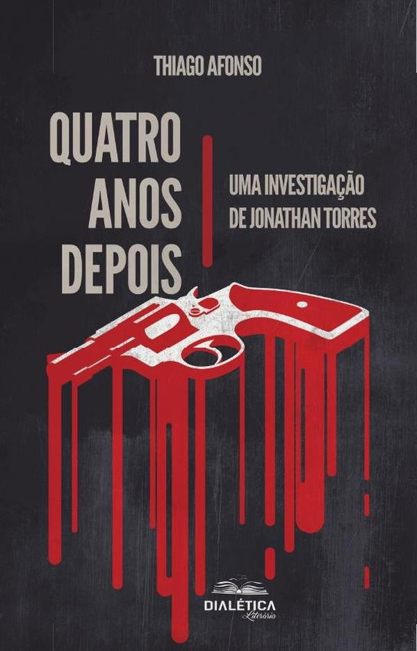 Quatro Anos Depois | Thiago Gabriel Navarro dos Santos