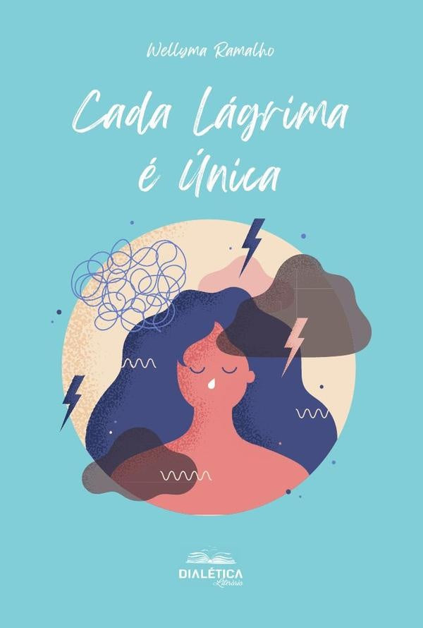 Cada Lágrima é Única | Wellyma Ramalho