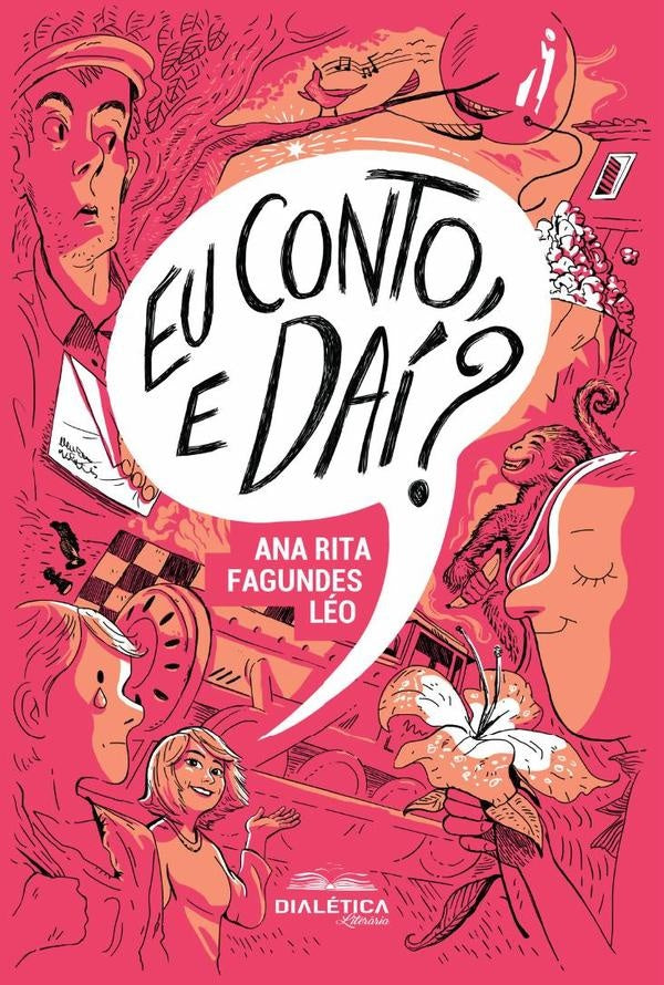 Eu conto, e daí? | Ana Rita Fagundes Léo