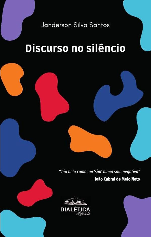 Discurso no silêncio | Janderson Silva Santos