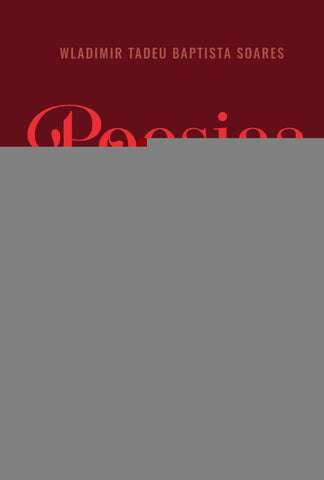 Poesias em Tempo de Pandemia e de Guerras | Wladimir Tadeu Baptista Soares