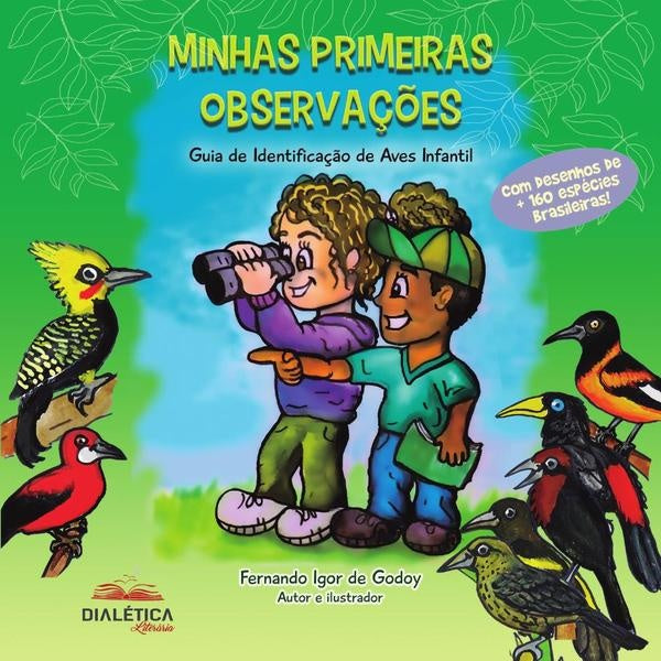 Minhas primeiras observações | Fernando Igor de Godoy