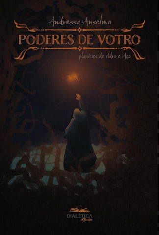 Poderes de Votro | Andressa Anselmo