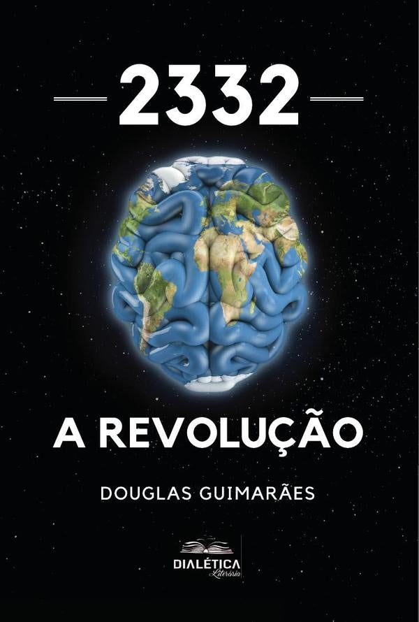 2332  A Revolução | Douglas Guimarães