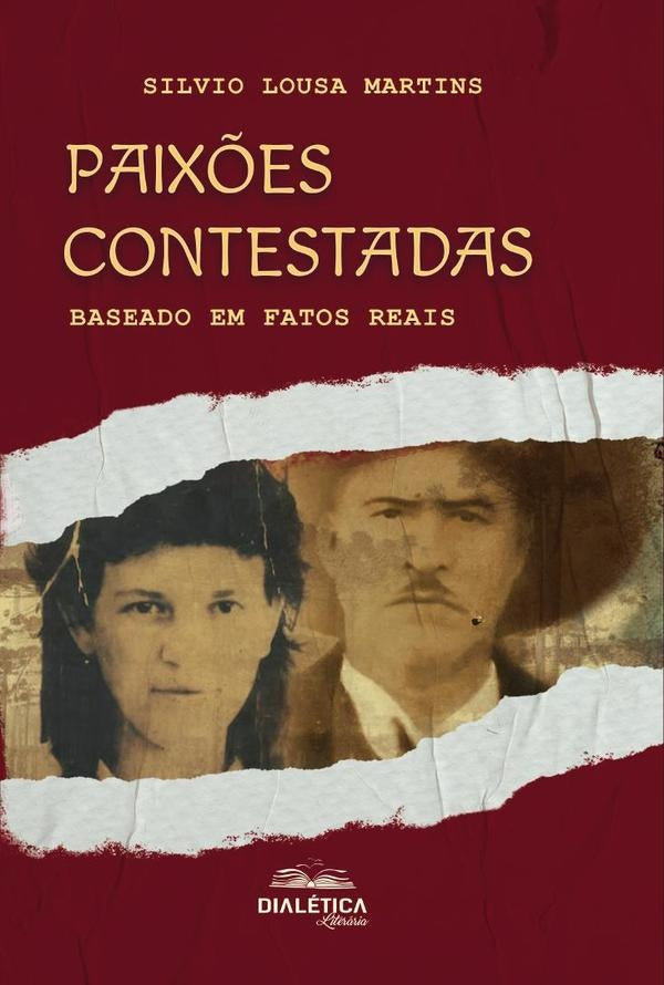 Paixões Contestadas | Silvio Lousa Martins