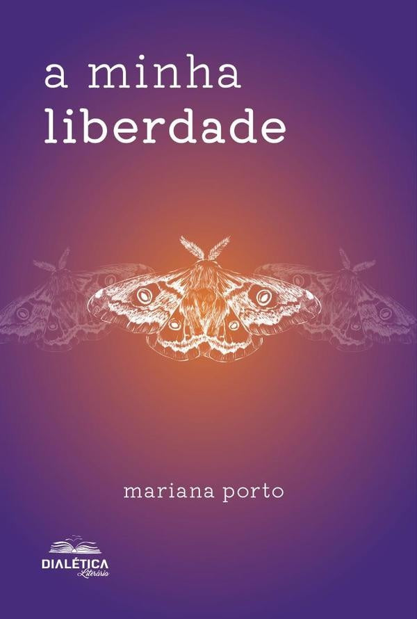 A Minha Liberdade | Mariana Porto
