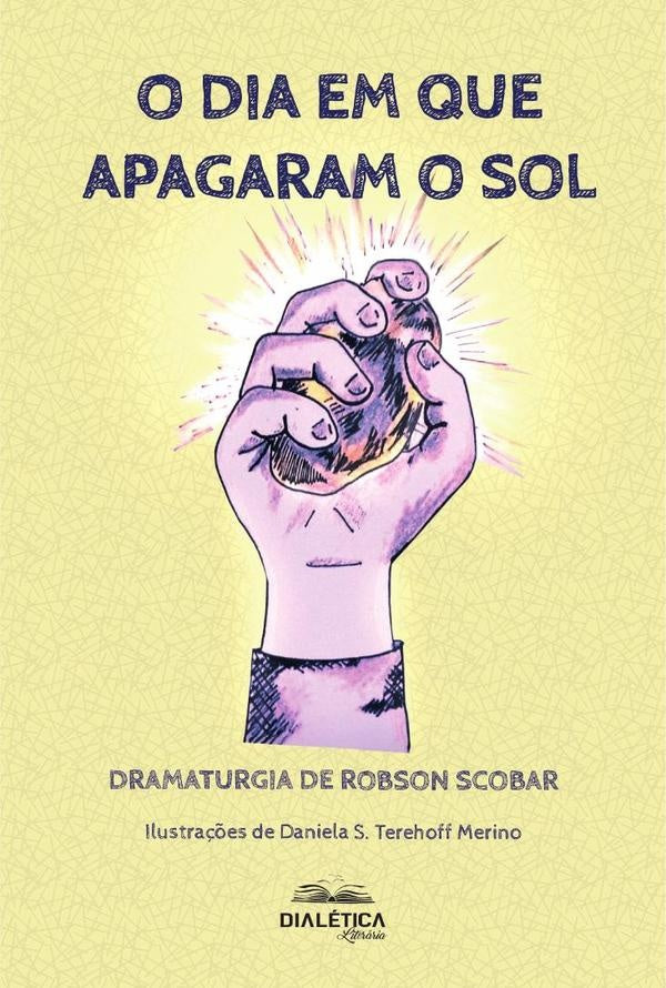 O Dia Em Que Apagaram O Sol | Robson Scobar
