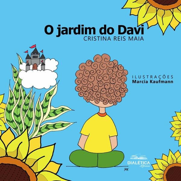 O jardim do Davi | Cristina Reis Maia