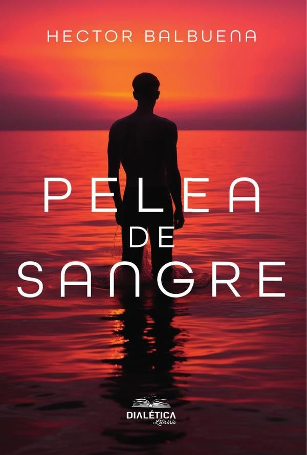 Pelea de sangre | Hector  Balbuena