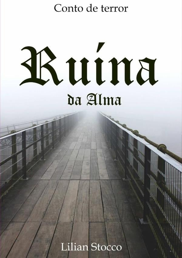 Ruína Da Alma | Lilian Stocco