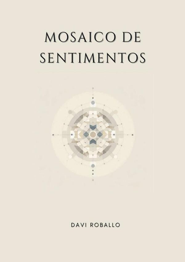 Mosaico De Sentimentos | Davi Roballo