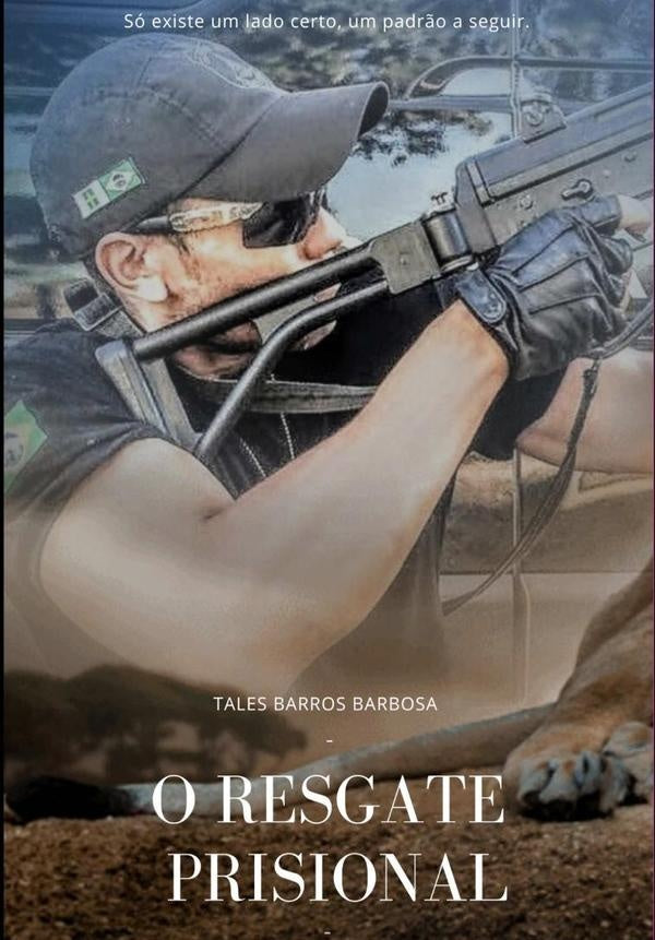 O Resgate Prisional | Tales Barros Barbosa