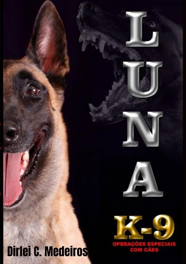 Luna K9 | Dirlei Correia Medeiros