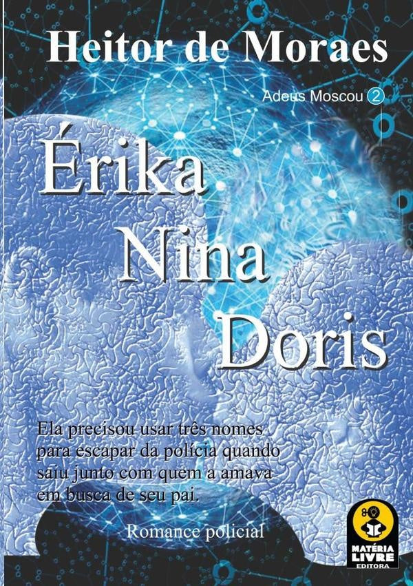 Érika Nina Doris | Heitor De Moraes