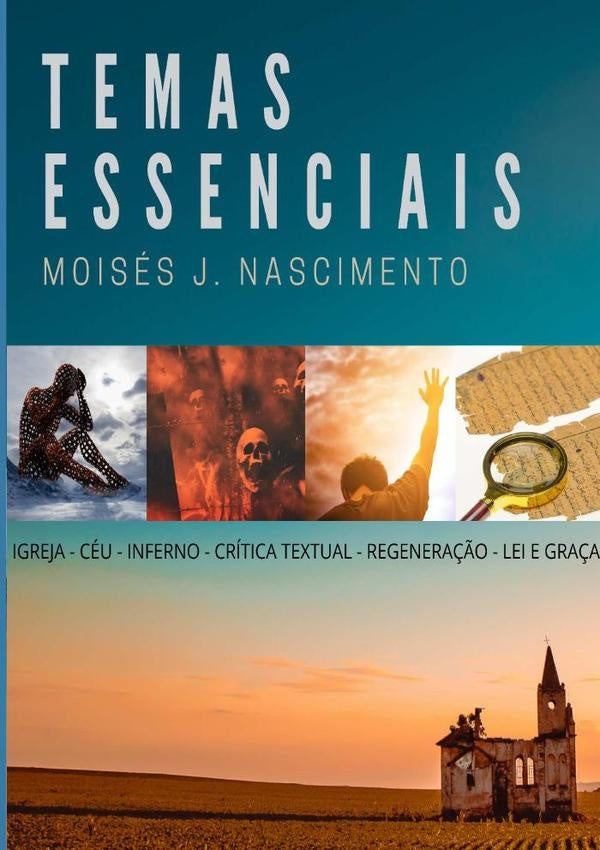 Temas Essenciais | Moisés José Do Nascimento